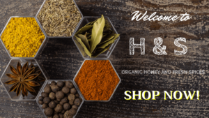 H&S Organic Honey and Fresh Spices